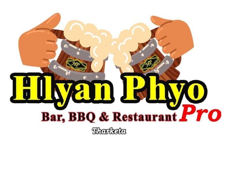 Hlyan Phyo Pro- Bar BBQ & Restaurant