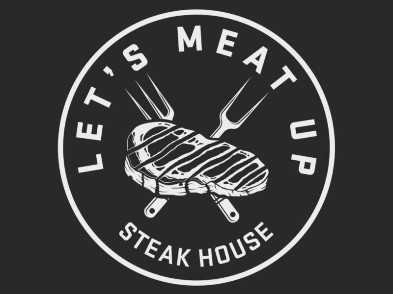 Let's Meat Up Steak House